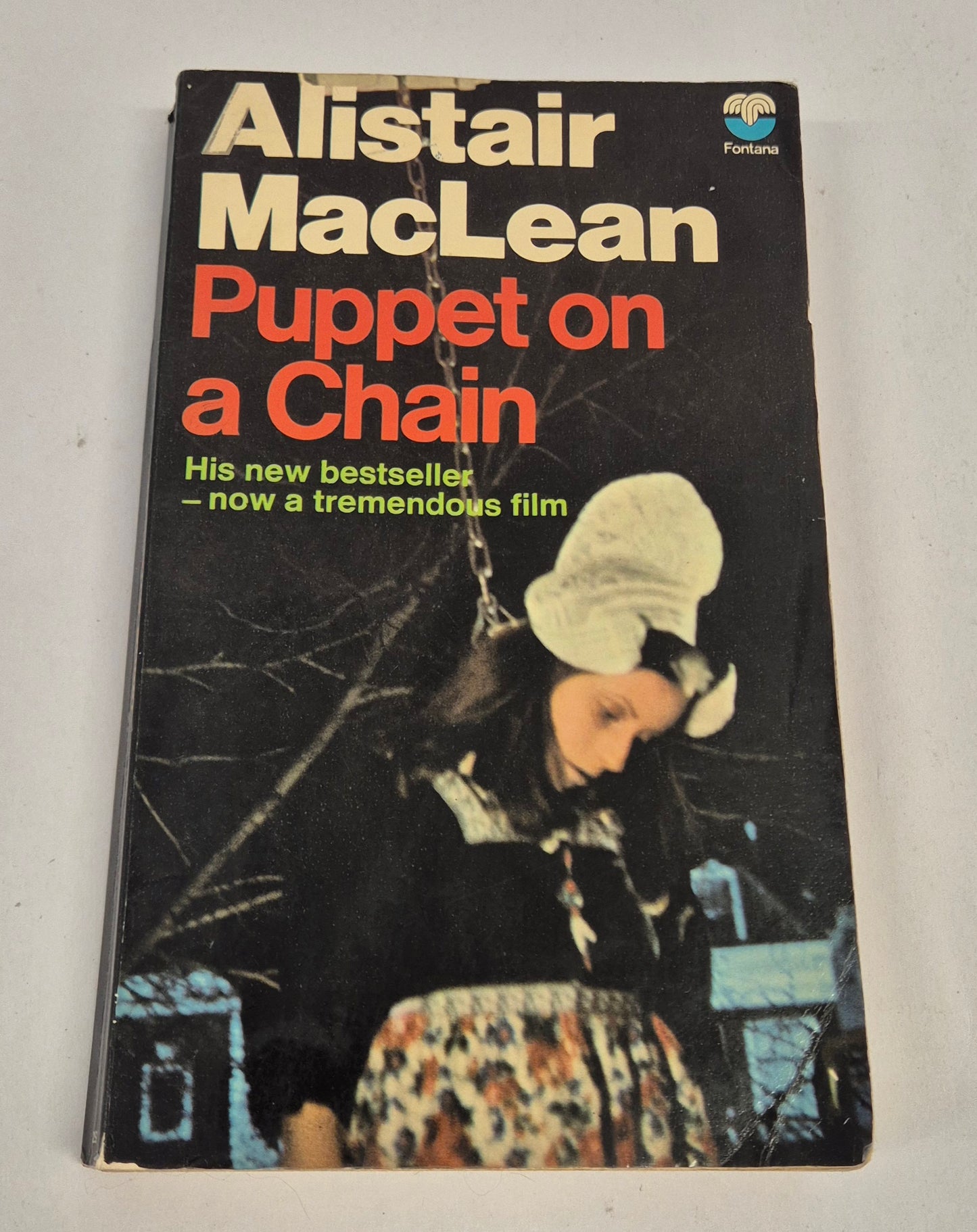 Puppet on a Chain by Alistair MacLean