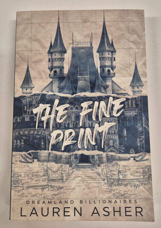 The Fine Print (Dreamland Billionaires #1) by Lauren Asher