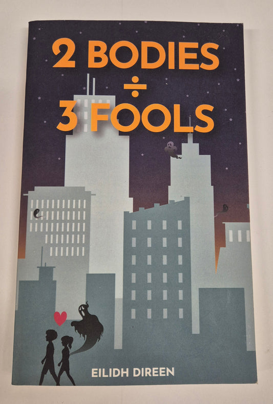 Two Bodies Three Fools by Eilidh Direen (Signed)
