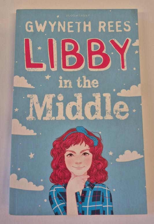 Libby in the Middle by Gwyneth Rees