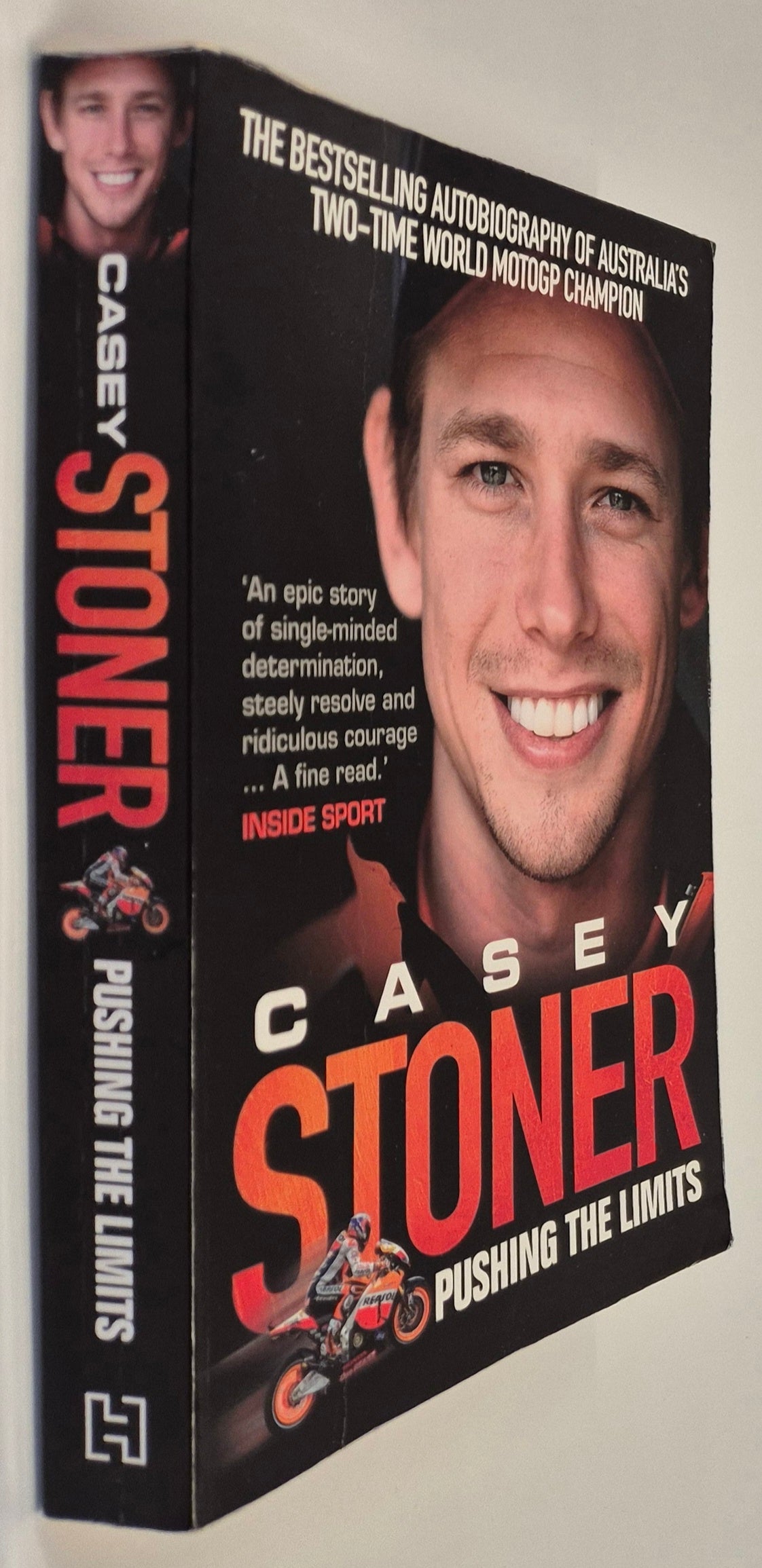 Pushing the Limits by Casey Stoner