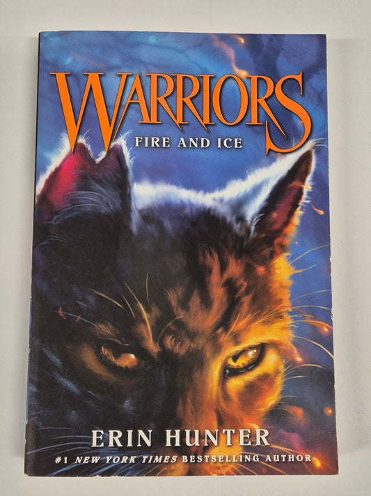 Fire and Ice (Warriors: The Prophecy Begins #2) by Erin Hunter