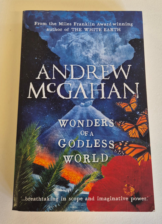 Wonders of a Godless World by Andrew McGahan