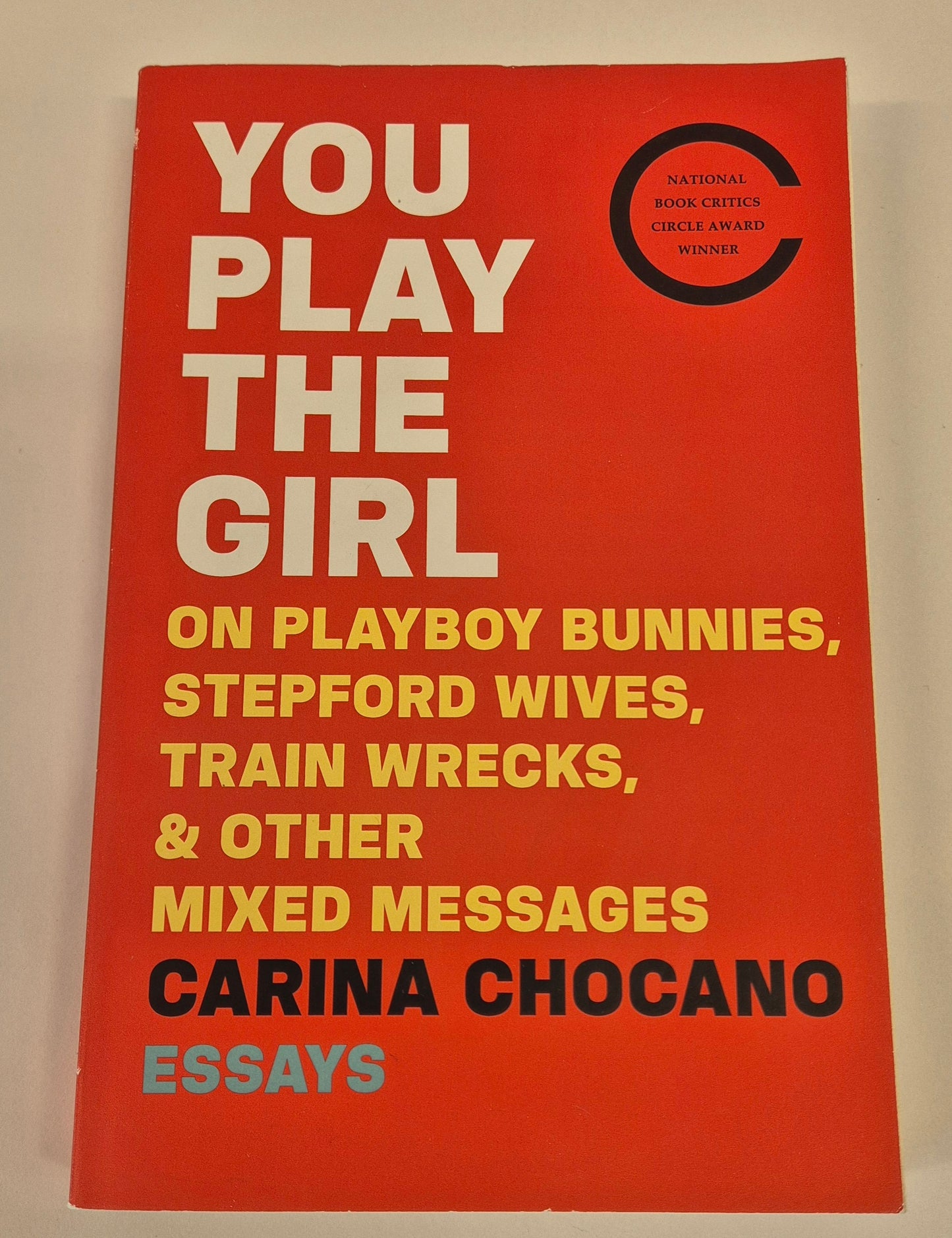 You Play the Girl by Carina Chocano