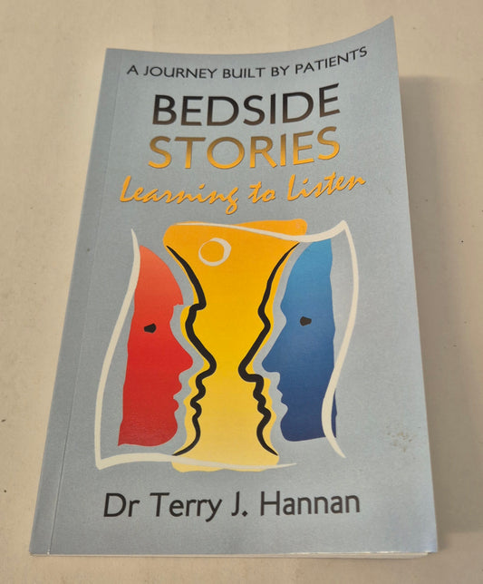 Bedside Stories: A Journey Built by Patients by Terry J. Hannan