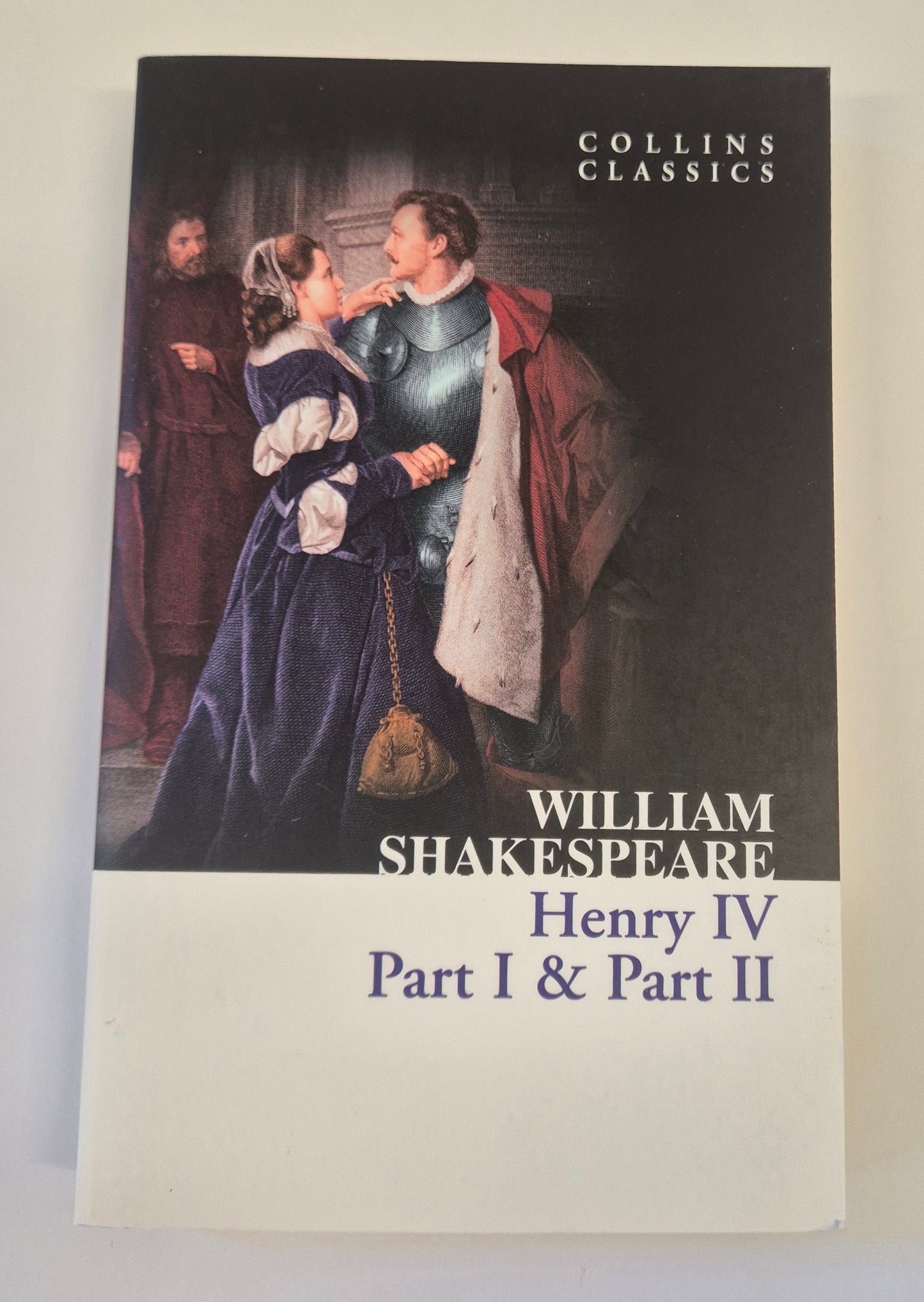 Henry IV Part I & II (Wars of the Roses #1 & #2) by William Shakespeare