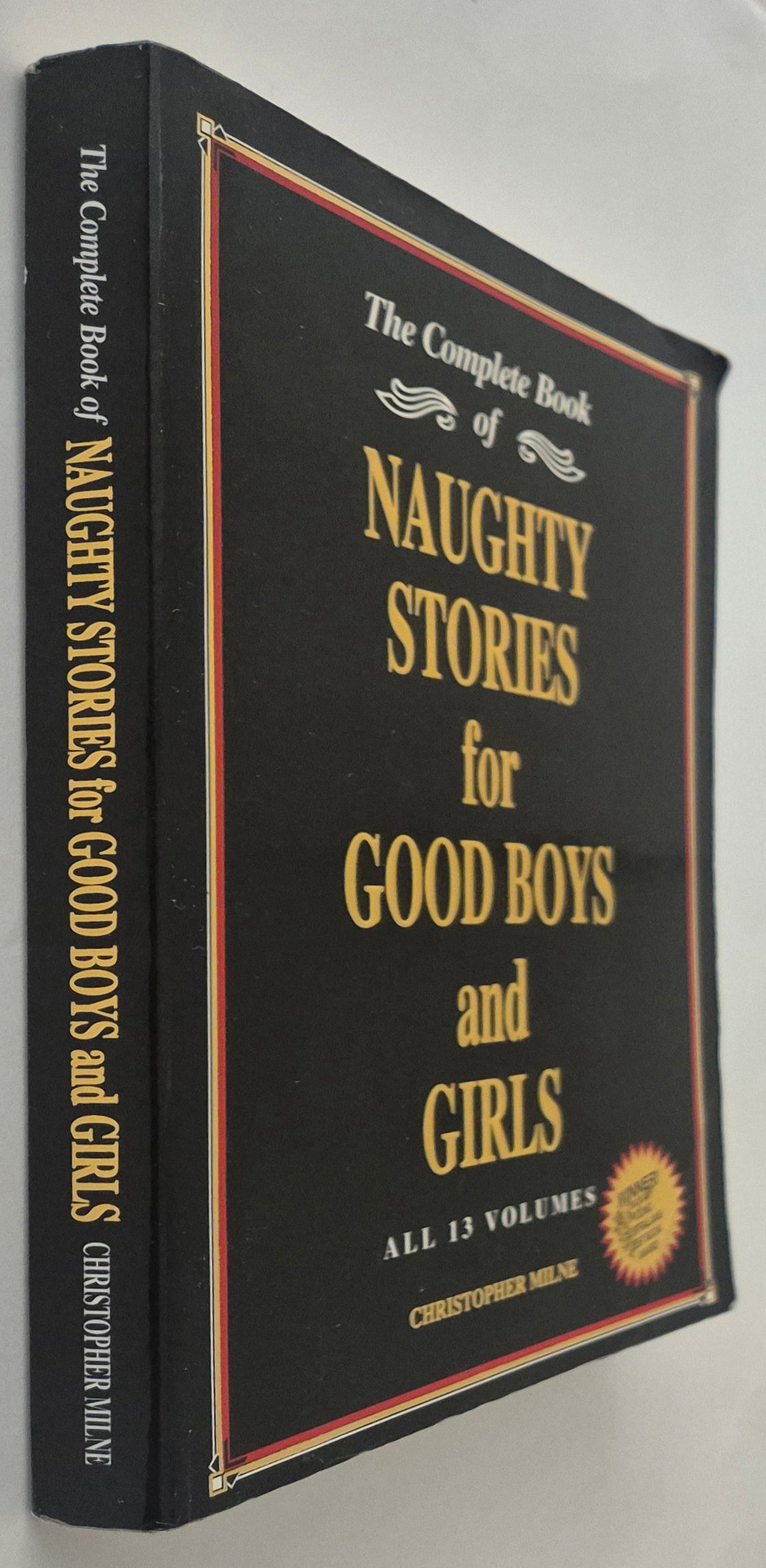 The Complete Book of Naughty Stories for Good Boys and Girls (All 13 Volumes) by Christopher Milne (Signed)