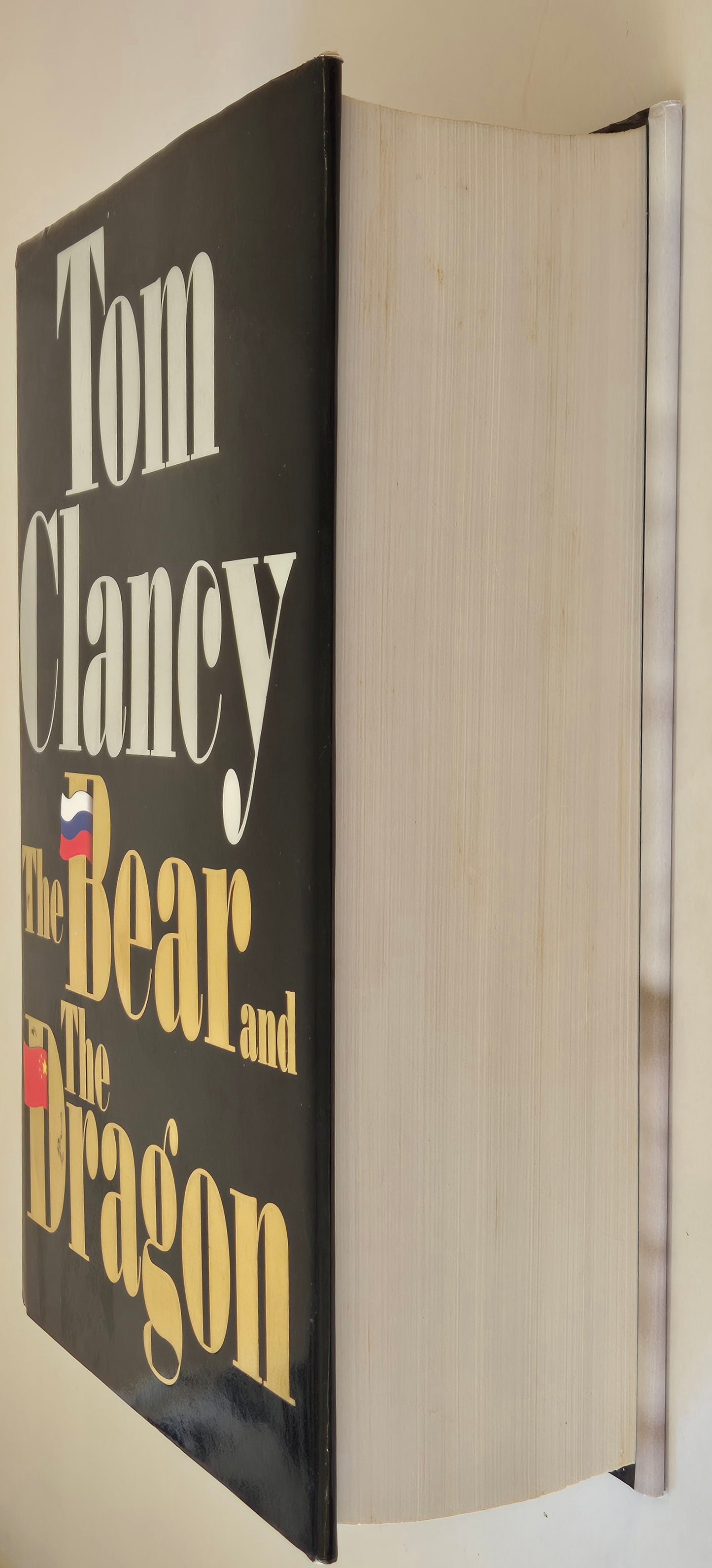 The Bear and the Dragon (Jack Ryan #8)(John Clark Universe) by Tom Clancy