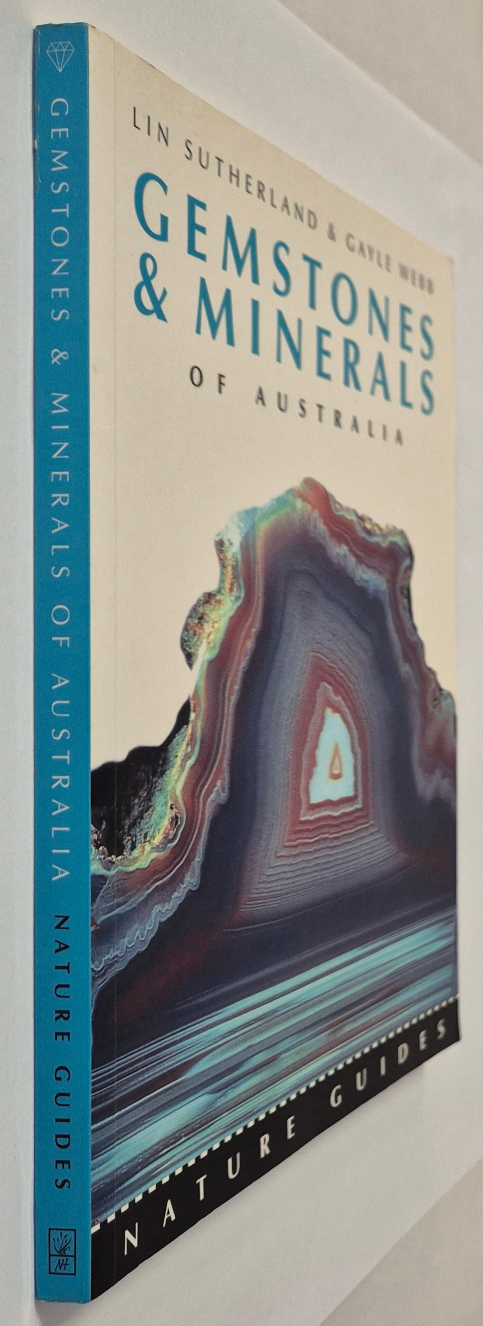 Gemstones & Minerals of Australia by Lin Sutherland & Gayle Webb