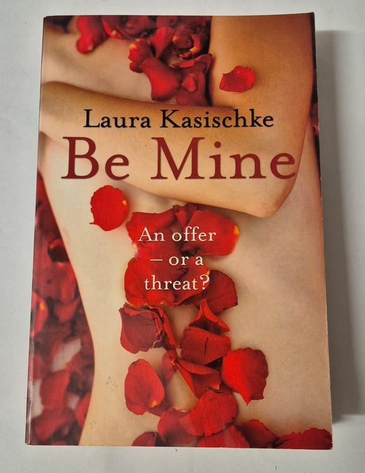 Be Mine by Laura Kasischke