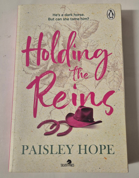 Holding the Reins (Silver Pines Ranch #1) by Paisley Hope