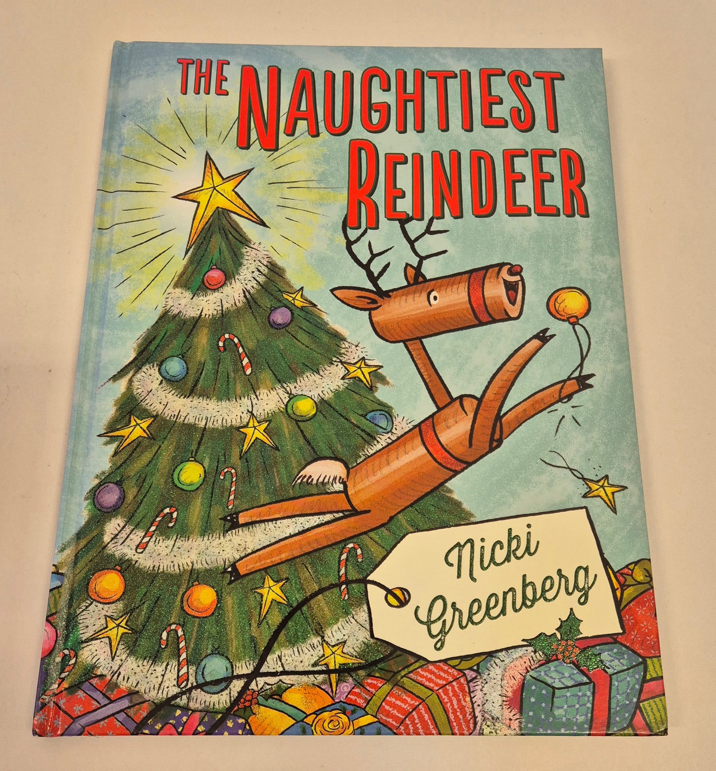The Naughtiest Reindeer by Nicki Greenberg