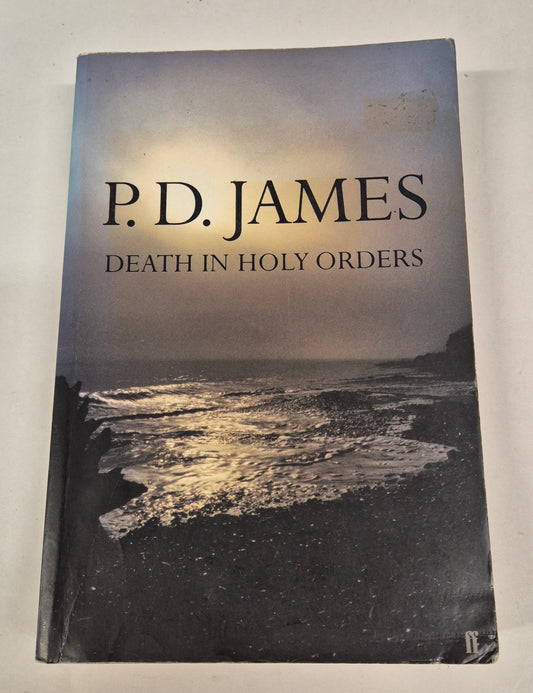 Death in Holy Orders (Adam Dalgliesh #11) by P. D. James