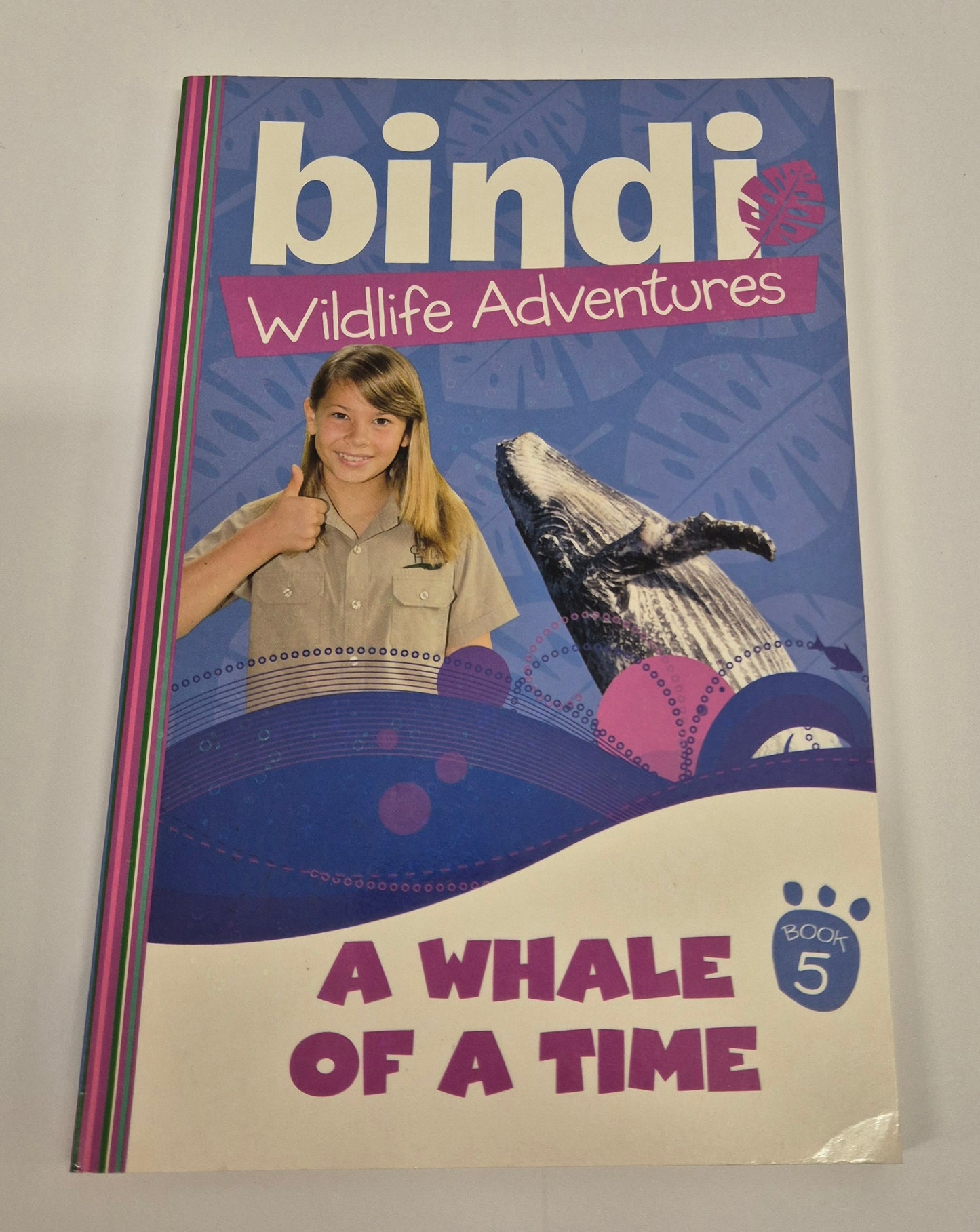 A Whale of a Time (Bindi Wildlife Adventures #5) by Chris Kunz