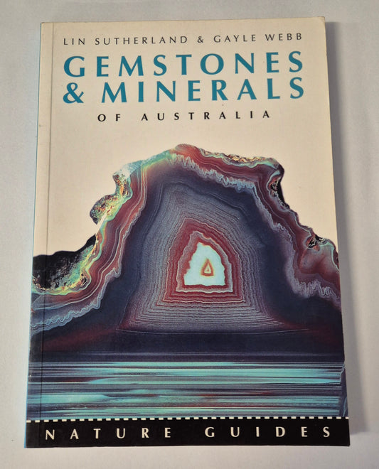 Gemstones & Minerals of Australia by Lin Sutherland & Gayle Webb