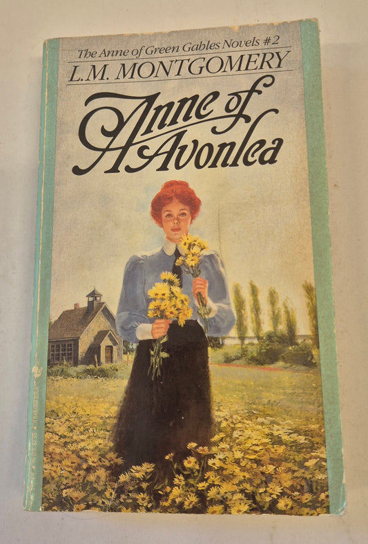 Anne of Avonlea (Anne of Green Gables #2) by L. M. Montgomery