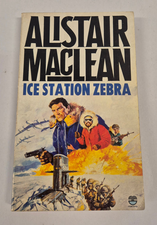 Ice Station Zebra by Alistair MacLean