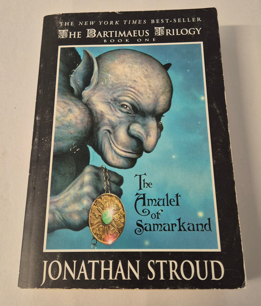 The Amulet of Samarkand (Bartimaeus #1) by Jonathan Stroud