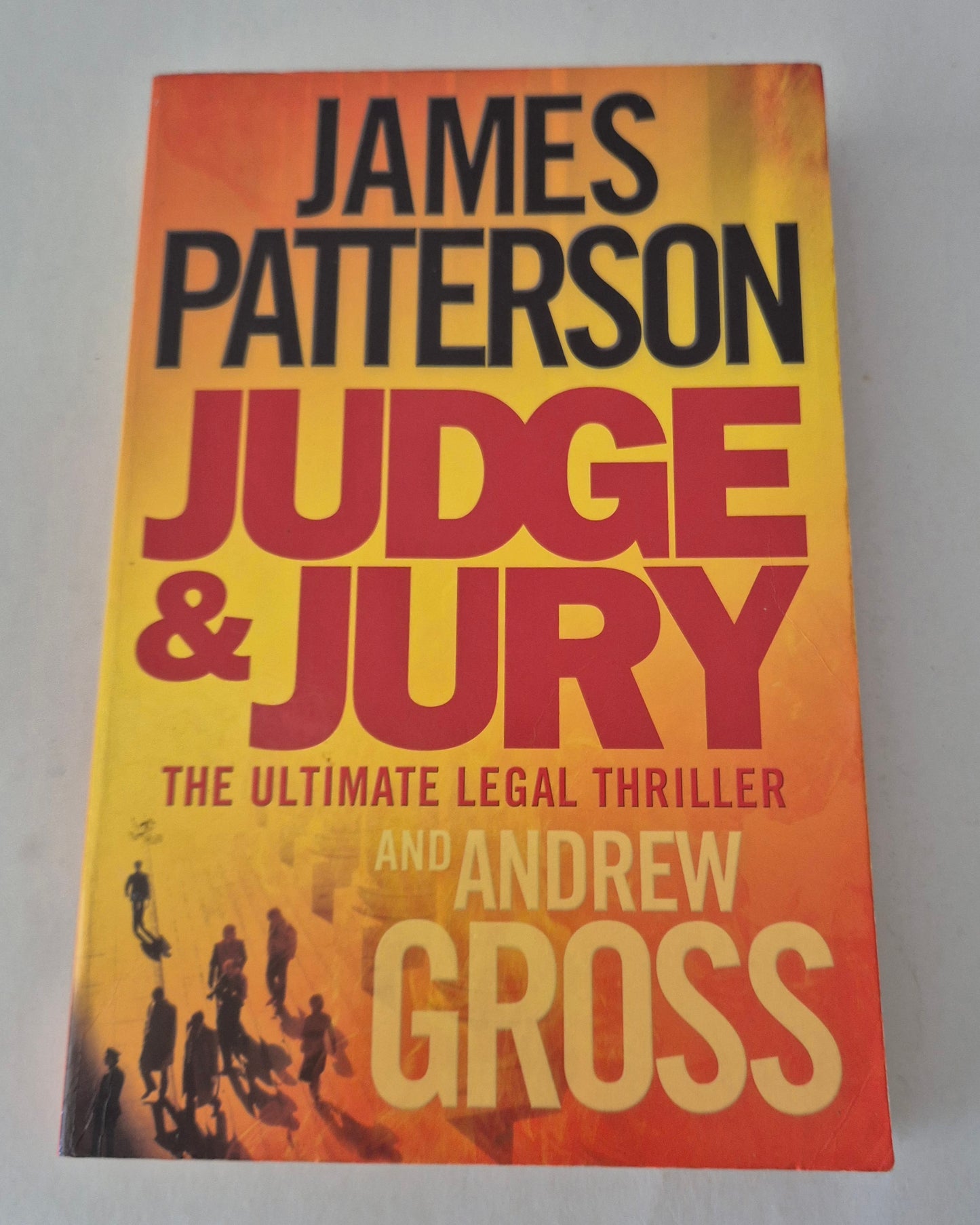Judge & Jury by James Patterson and Andrew Gross