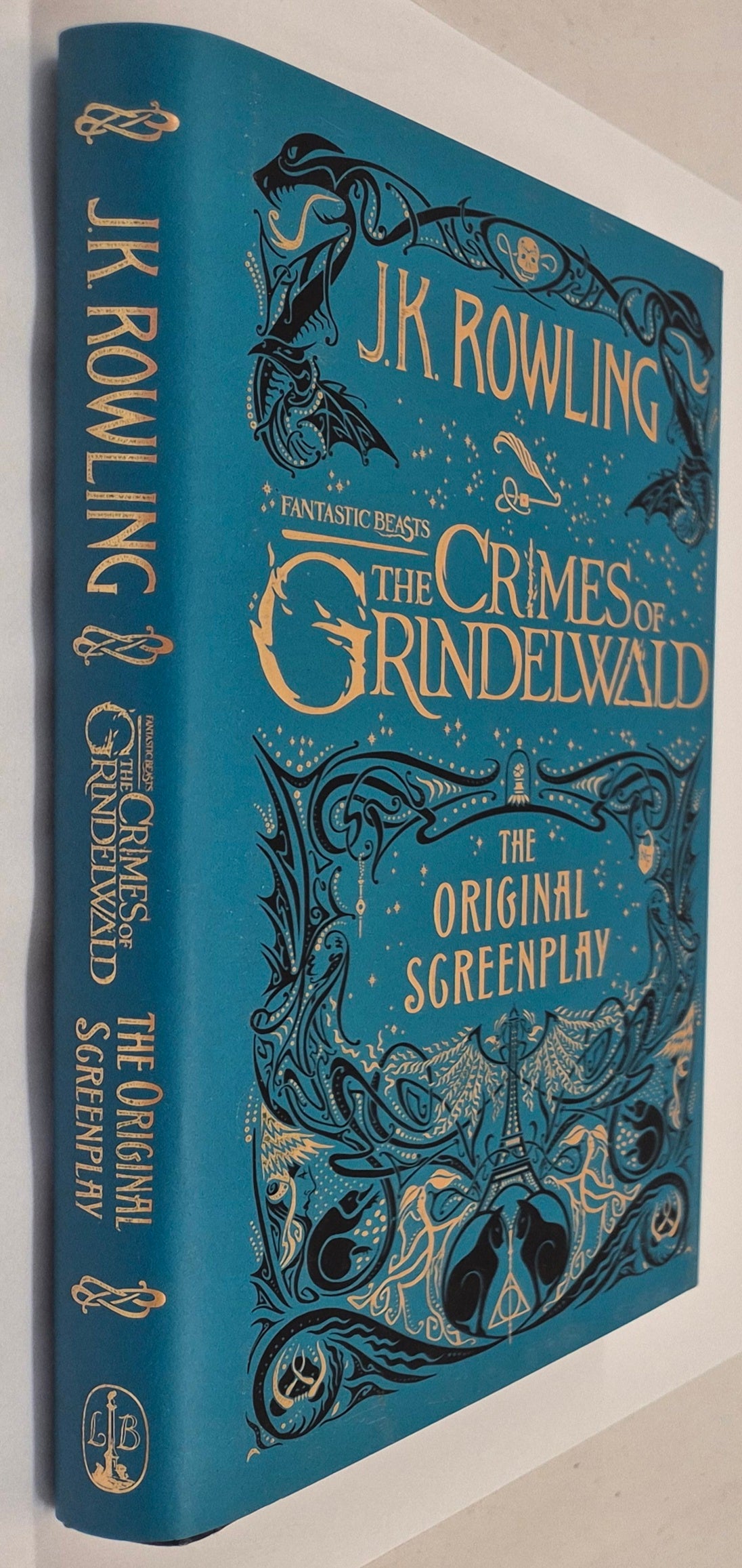 Fantastic Beasts: The Crimes of Grindelwald - The Original Screenplay (Fantastic Beasts: The Original Screenplay Series #2) by J. K. Rowling