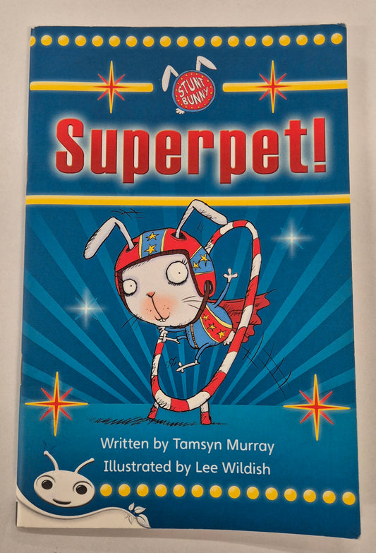 Superpet! by Tamsyn Murray