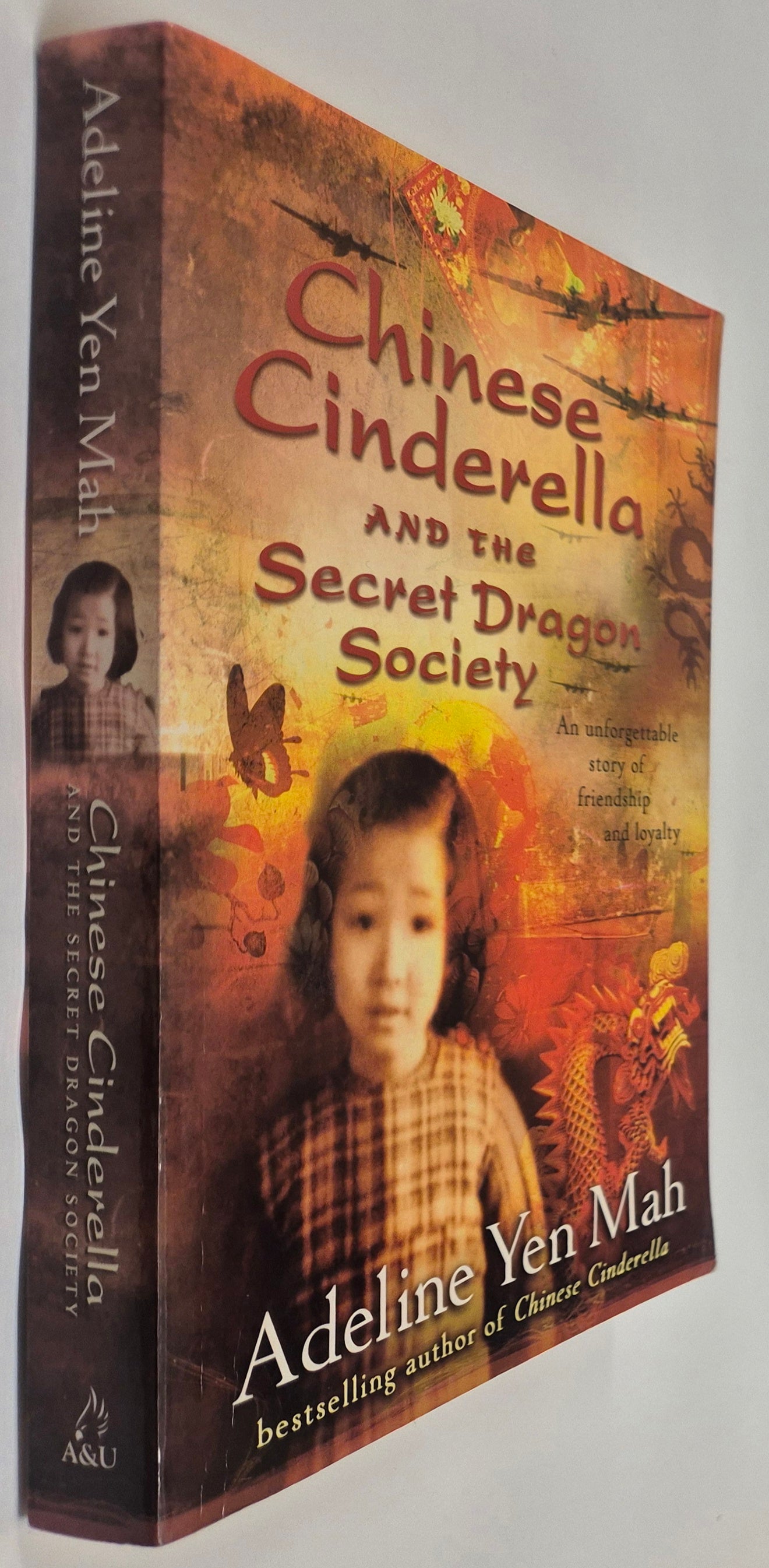 Chinese Cinderella and the Secret Dragon Society by Adeline Yen Mah