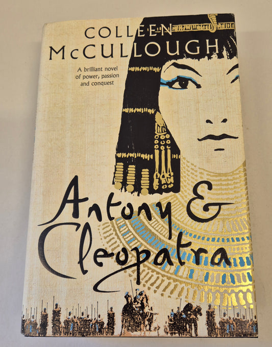 Antony & Cleopatra (Masters of Rome #7) by Colleen McCullough