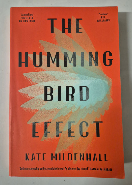 The Hummingbird Effect by Kate Mildenhall