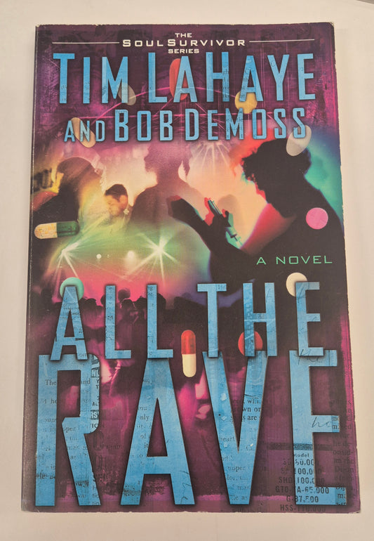 All the Rave (Soul Survivor #2) by Tim LaHaye and Bob DeMoss