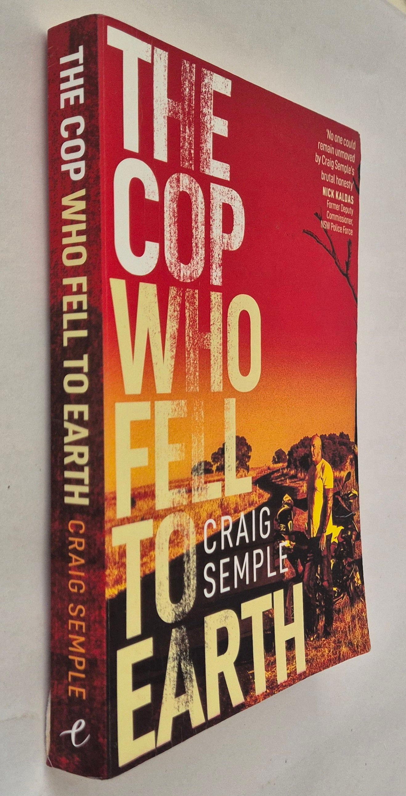 The Cop Who Fell to Earth by Craig Semple