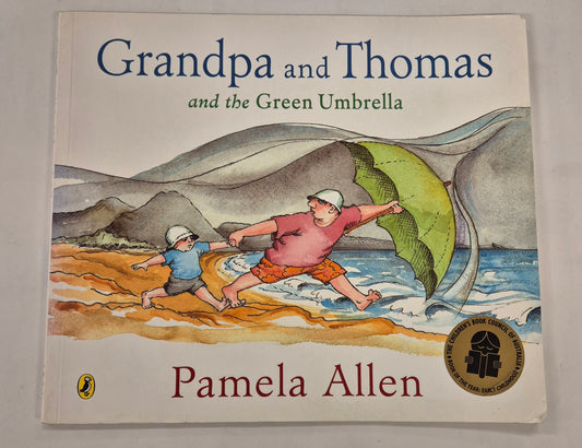 Grandpa and Thomas and the Green Umbrella by Pamela Allen