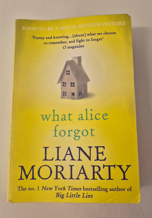 What Alice Forgot by Liane Moriarty