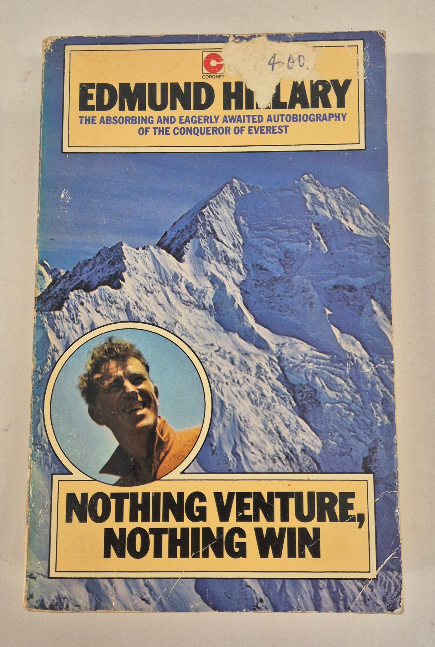 Nothing Venture Nothing Win by Edmund Hillary
