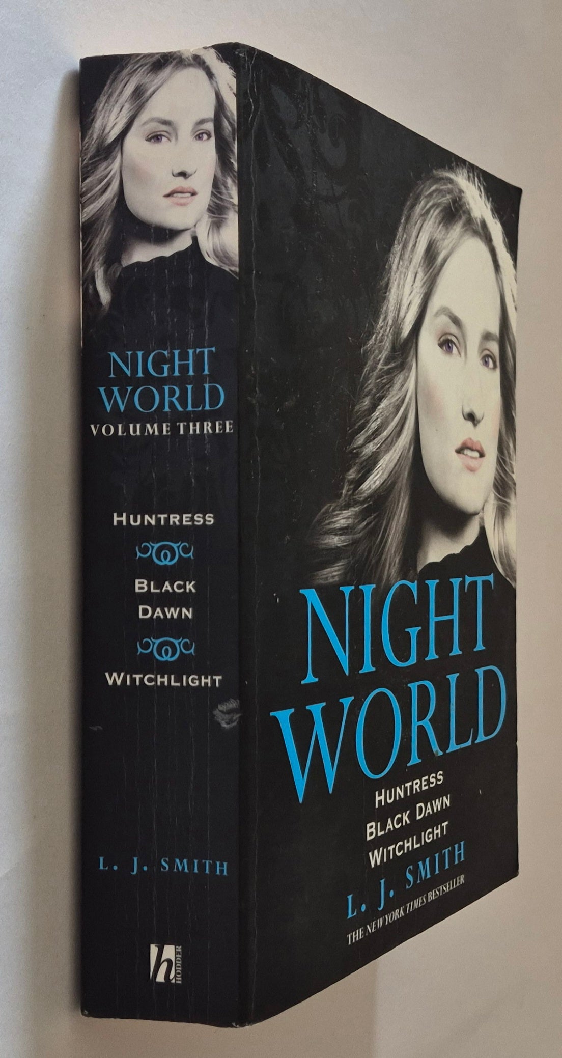 Night World Volume 3: Huntress (#7) + Black Dawn (#8) + Witchlight (#9) by L. J. Smith