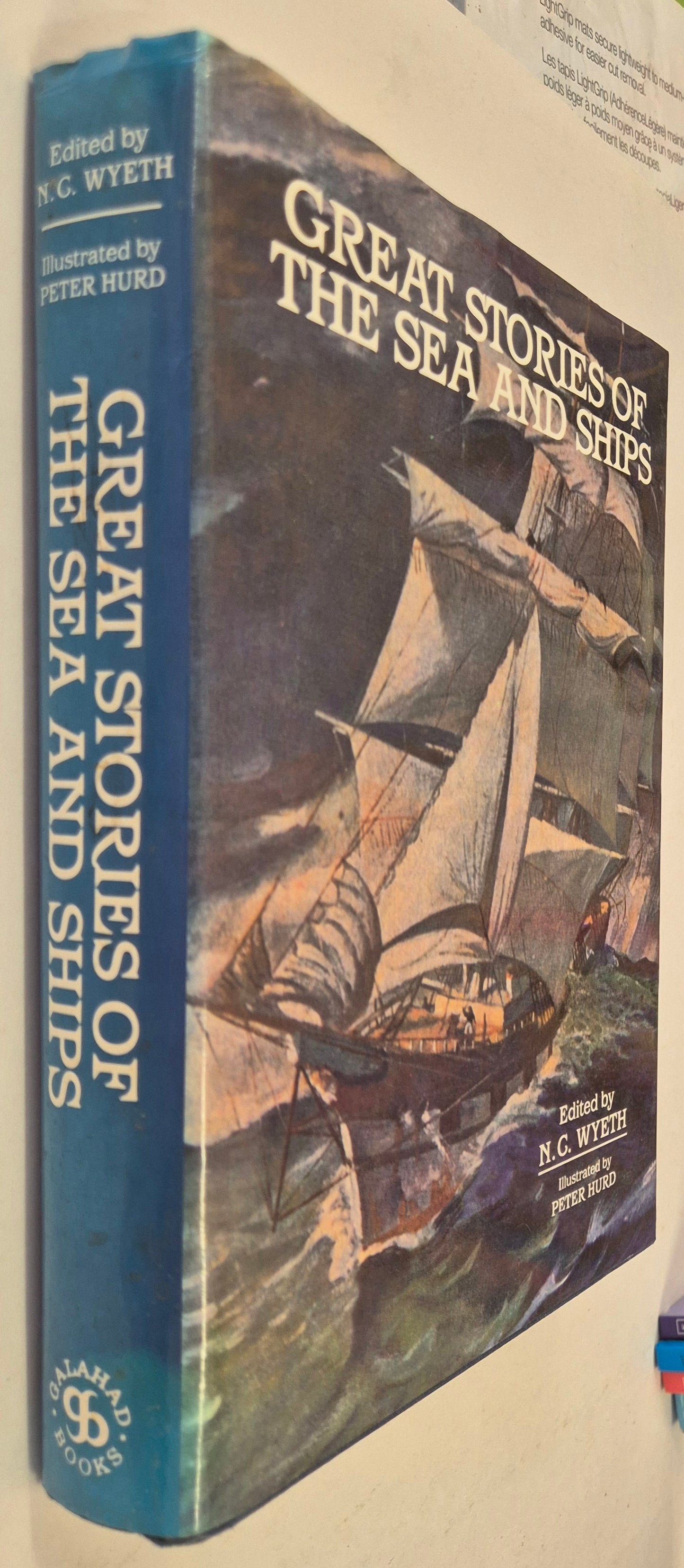 Great Stories of the Sea and Ships (Illustrated by Peter Hurd) by N. C. Wyeth