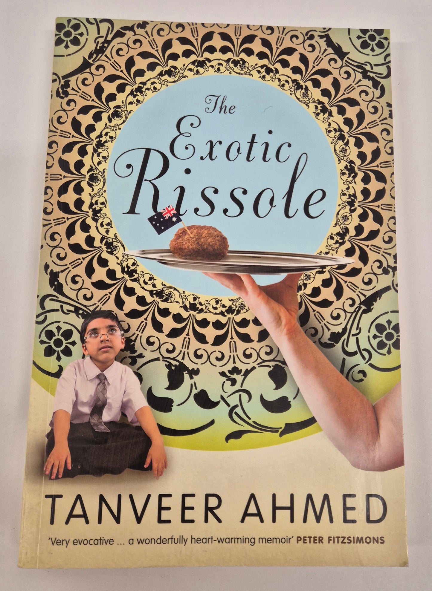 The Exotic Rissole by Tanveer Ahmed