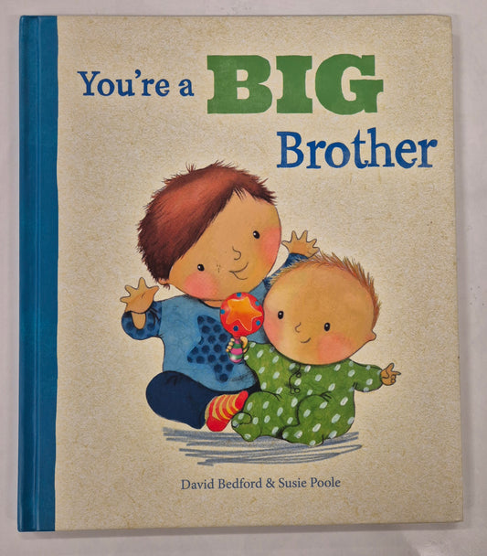 You're a Big Brother by David Bedford