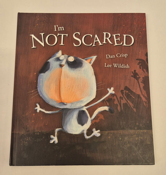 I'm Not Scared by Dan Crisp