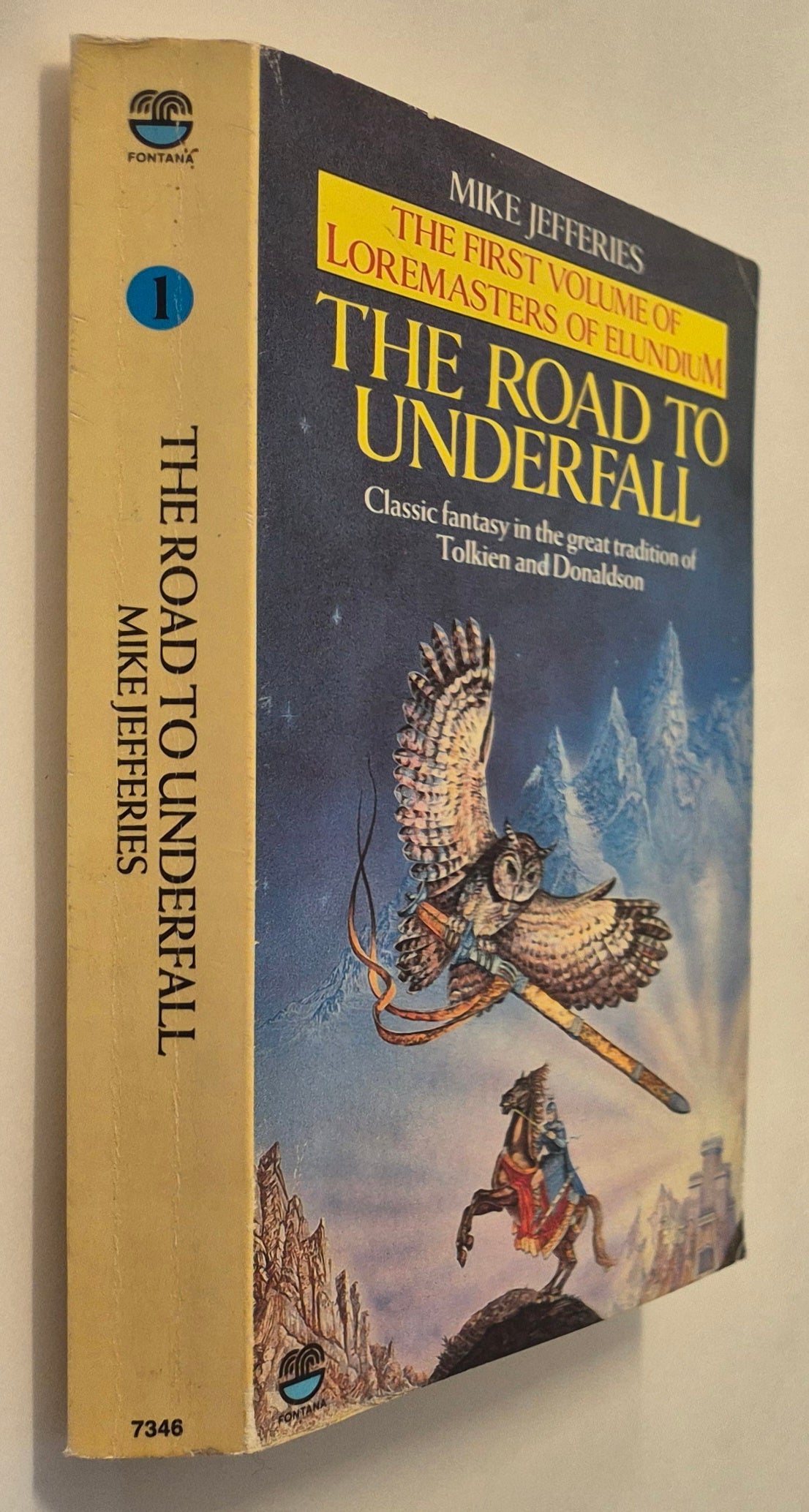 The Road to Underfall (Loremasters of Elundium #1) by Mike Jefferies