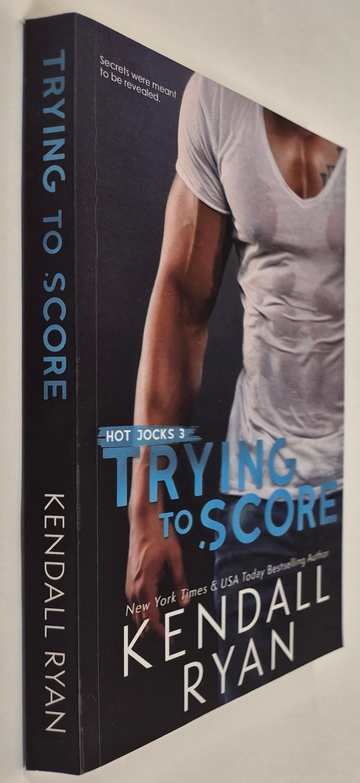 Trying to Score (Hot Jock #3) by Kendall Ryan