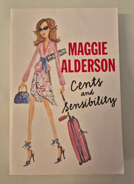 Cents and Sensibility by Maggie Alderson