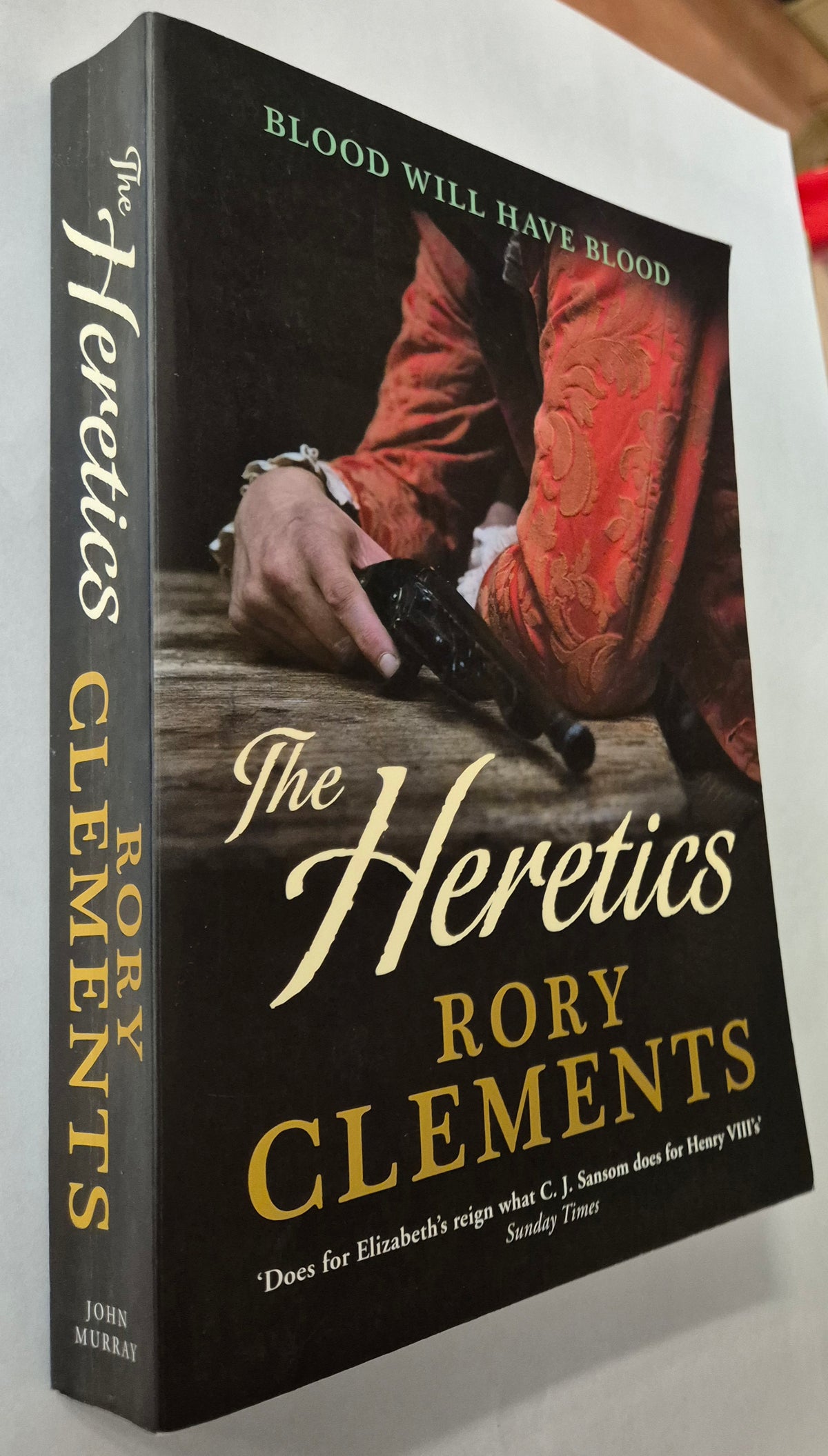 The Heretics (John Shakespeare [Publication Order] #5) by Rory Clements