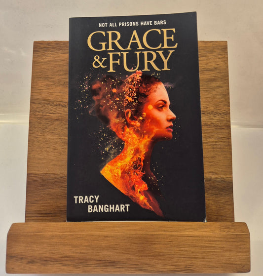 Grace and Fury (Grace and Fury #1) by Tracy Banghart
