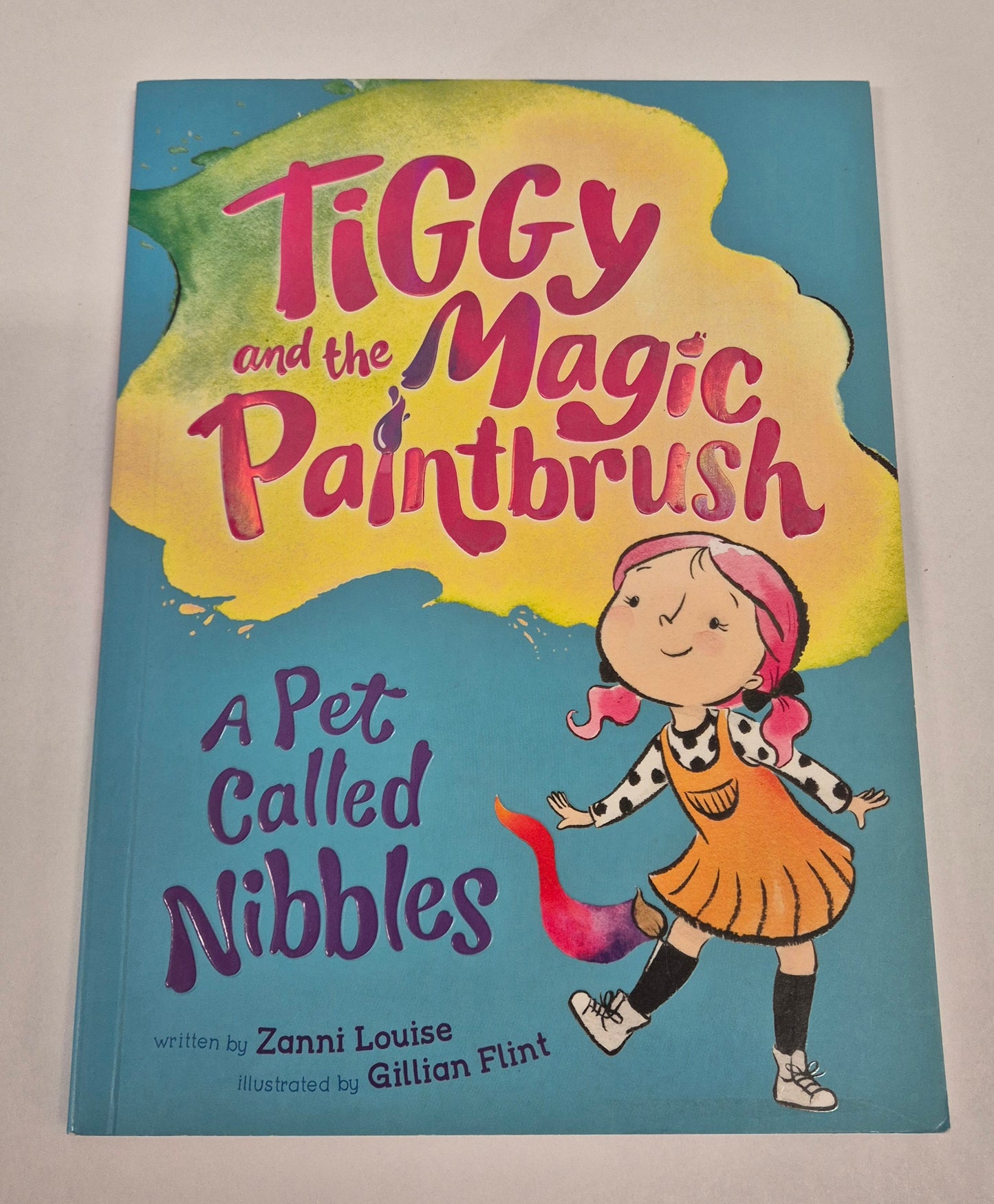 Tiggy and the Magic Paintbrush: A Pet Called Nibbles by Zanni Louise
