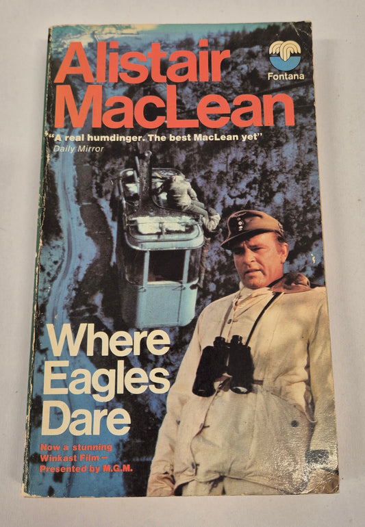 Where Eagles Dare by Alistair MacLean