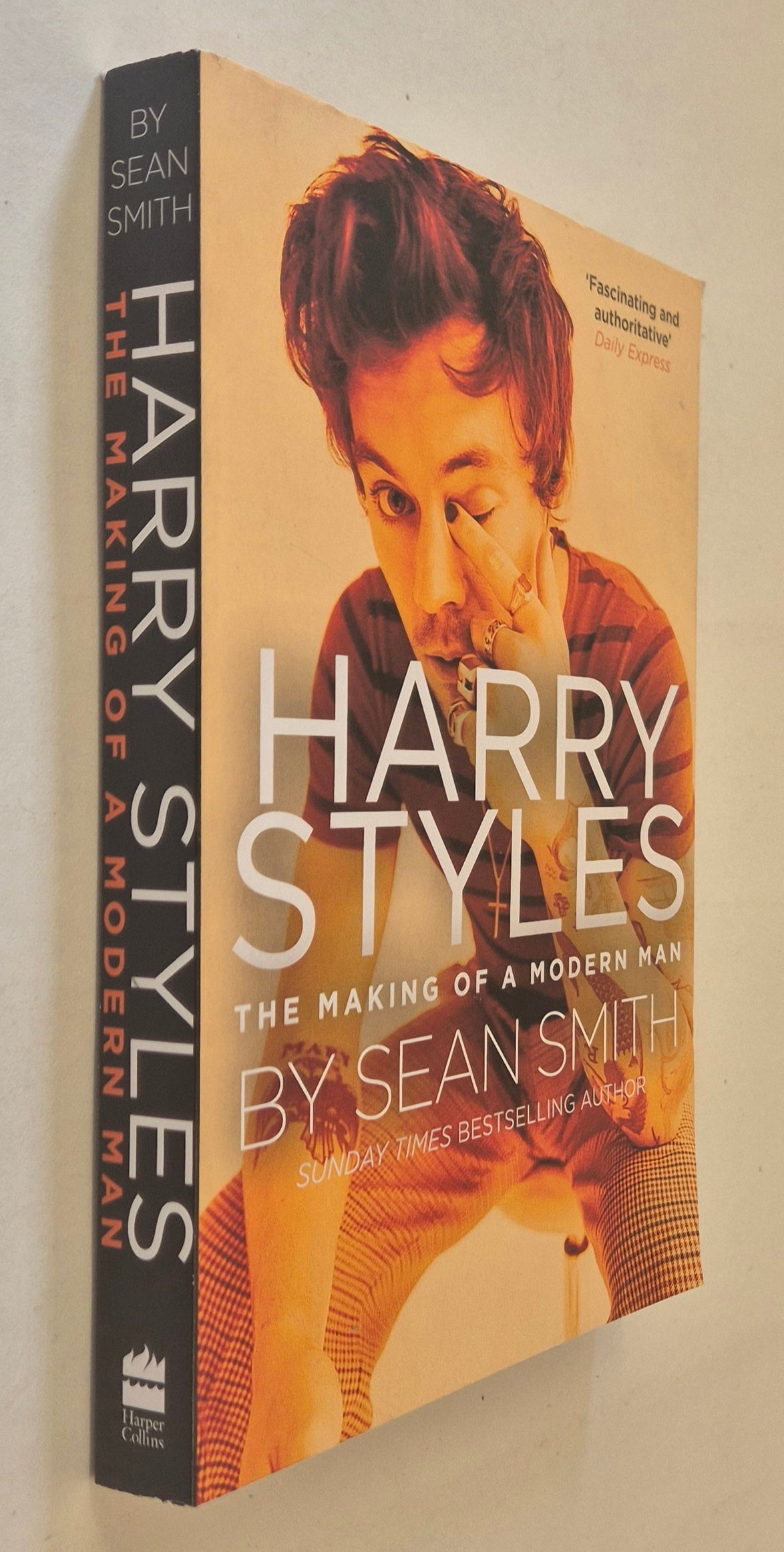 Harry Styles: The Making of a Modern Man by Sean Smith