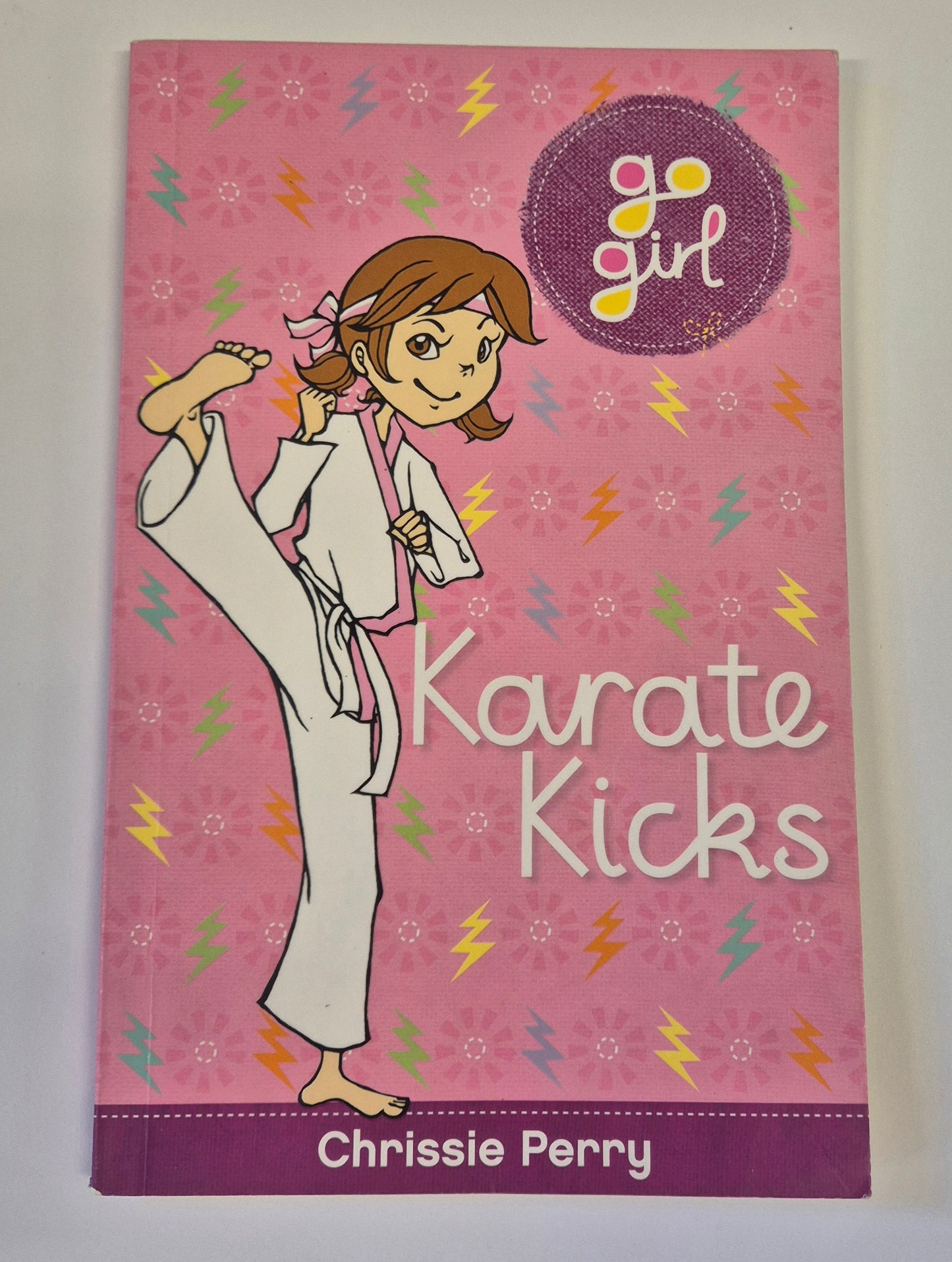 Karate Kicks (Go Girl) by Chrissie Perry