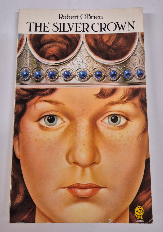 The Silver Crown by Robert O'Brien
