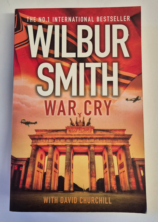 War Cry (Courtney Publication order #15) by Wilbur Smith