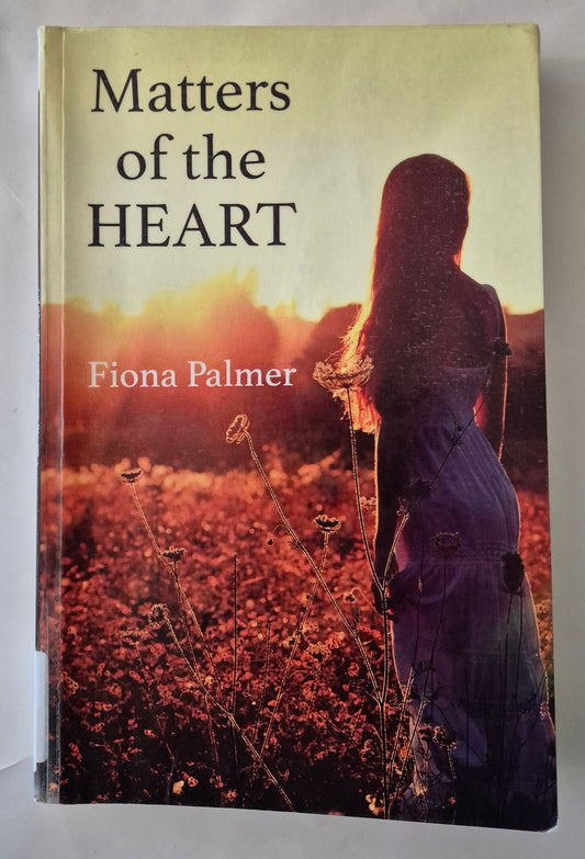 Matters of the Heart by Fiona Palmer (Large Print)